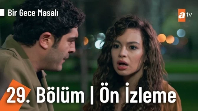 Bir Gece Masalı 29. Bölüm Ön İzleme