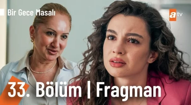 Bir Gece Masalı 33. Bölüm Fragmanı