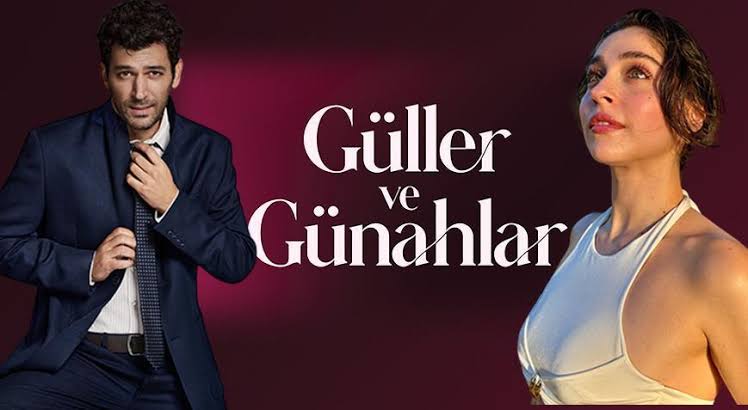 Güller ve Günahlar: Kanal D'nin Yeni Fenomen Dizisi Set Yolculuğu ve Aşkın Hikayesi