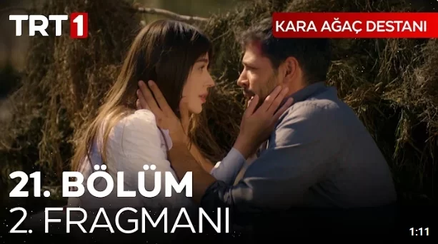 Kara Ağaç Destanı 21. Bölüm 2. Fragmanı İncelemesi