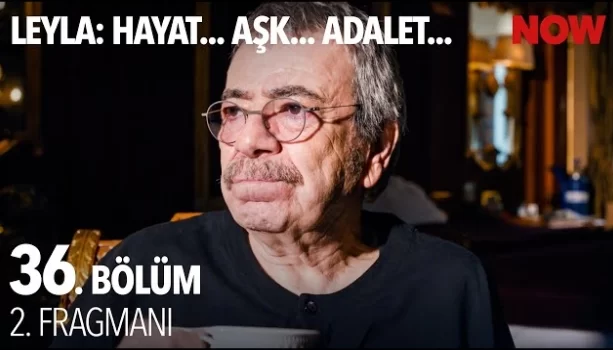 Leyla 36. Bölüm 2. Fragmanı