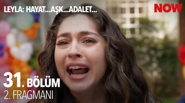 Leyla: Hayat…Aşk…Adalet… 31. Bölüm 2. Fragmanı