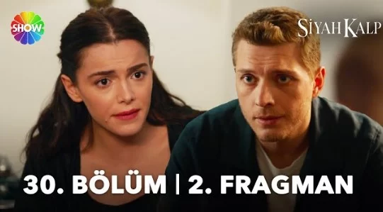 Siyah Kalp 30. Bölüm 2. Fragmanı
