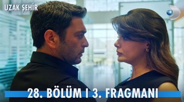 Uzak Şehir 28. Bölüm 3. Fragmanı (Sezon Finali)